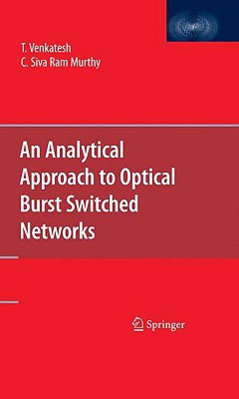 【预售】An Analytical Approach to Optical Burst Switched