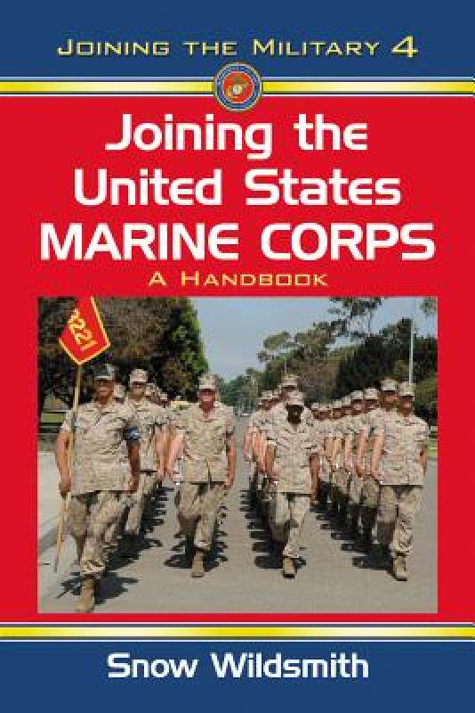 【预售】Joining the United States Marine Corps: A Handbook