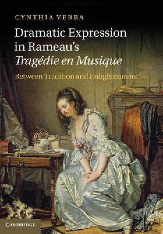 【预售】Dramatic Expression in Rameau's Tragedie En Musique: