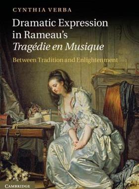【预售】Dramatic Expression in Rameau's Tragedie En Musique: