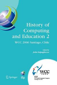 【预售】History of Computing and Education 2 (Hce2): Ifip