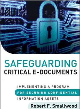 【预售】Safeguarding Critical E-Documents: Implementing a