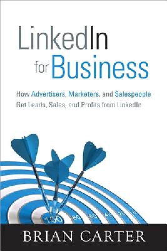【预售】LinkedIn for Business: How Advertisers, Marketers