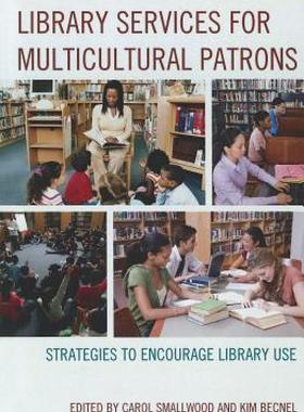 【预售】Library Services for Multicultural Patrons: