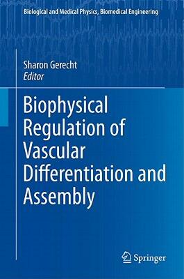 【预售】Biophysical Regulation of Vascular Differentiation