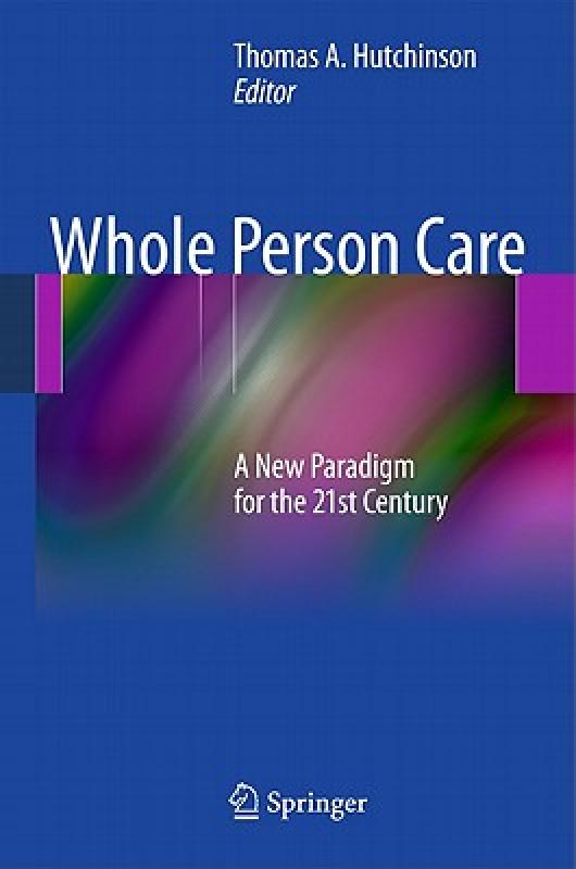 【预售】Whole Person Care: A New Paradigm for the 21st