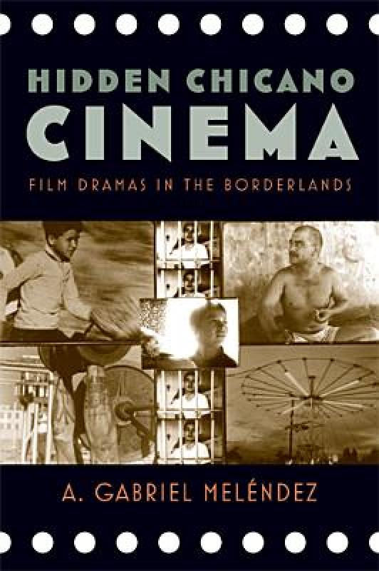 【预售】Hidden Chicano Cinema: Film Dramas in the