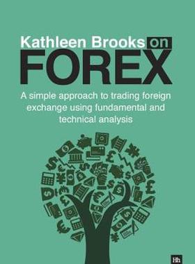 【预售】Kathleen Brooks on Forex: A Simple Approach to