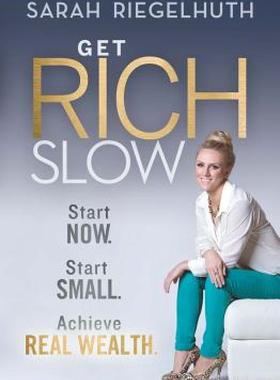 【预售】Get Rich Slow: Start Now, Start Small to Achieve