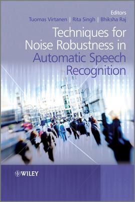 【预售】Techniques for Noise Robustness in Automatic Speech