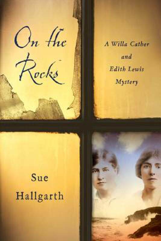 【预售】On the Rocks: A Willa Cather and Edith Lewis