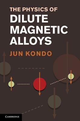 【预售】The Physics of Dilute Magnetic Alloys