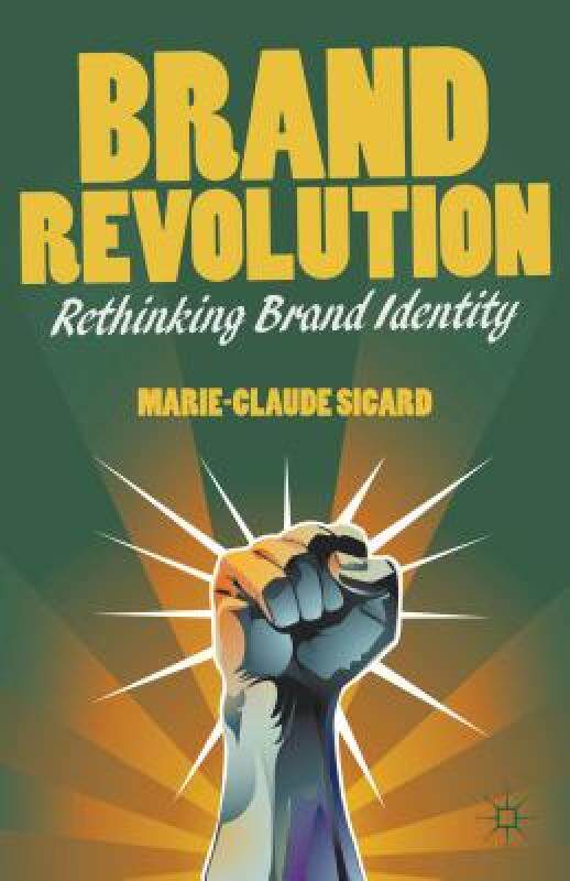 【预售】Brand Revolution: Rethinking Brand Identity