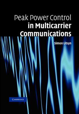 【预售】Peak Power Control in Multicarrier Communications