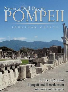 【预售】Never a Dull Day in Pompeii: A Tale of Ancient