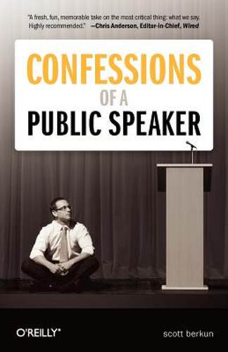 Confessions of a Public Speaker 英文原版 演讲之禅：一位技术演讲家的自白 Scott Berkun