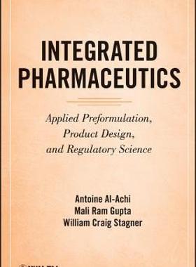 【预售】Integrated Pharmaceutics: Applied Preformulation