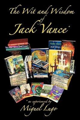 【预售】The Wit and Wisdom of Jack Vance *: * as Experienced