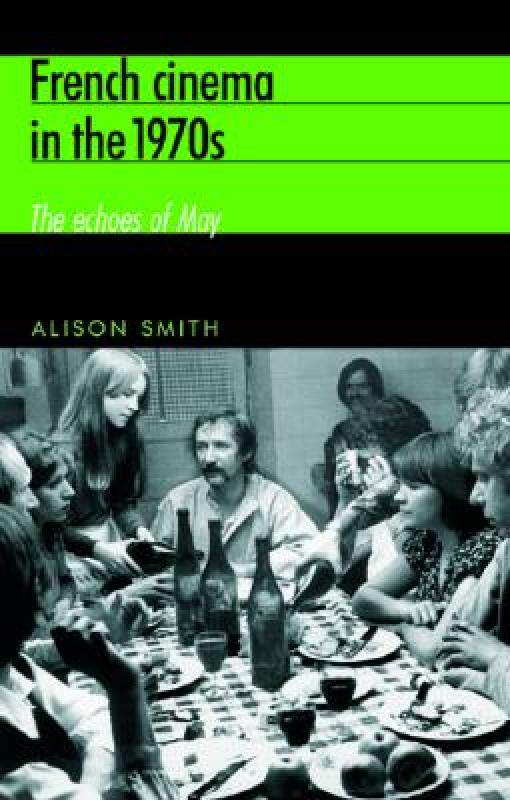 【预售】French Cinema in the 1970s: The Echoes of May