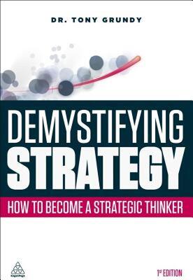 【预售】Demystifying Strategy: How to Become a Strategic