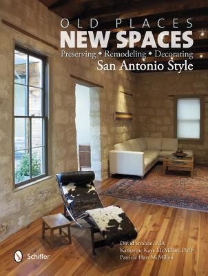 【预售】Old Places, New Spaces: Preserving, Remodeling