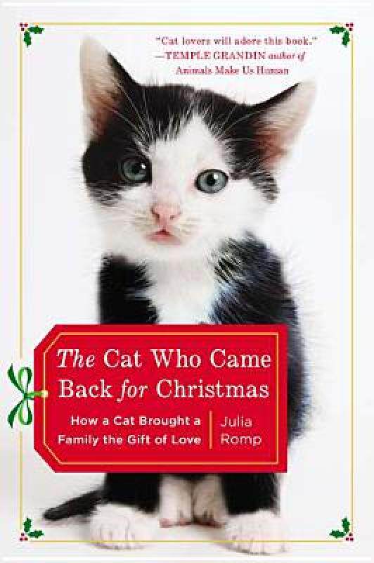 【预售】The Cat Who Came Back for Christmas: How a Cat