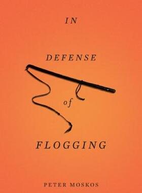 【预售】In Defense of Flogging