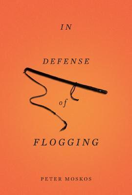 【预售】In Defense of Flogging