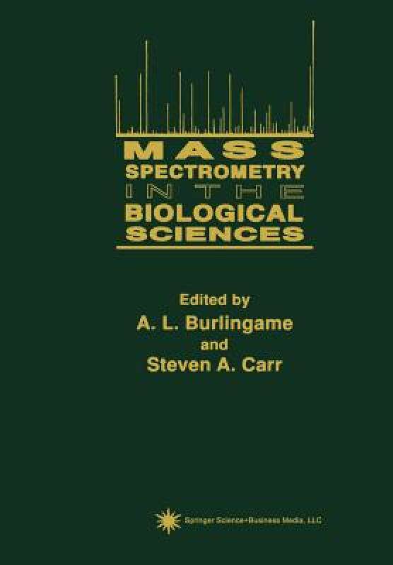 【预售】Mass Spectrometry in the Biological Sciences