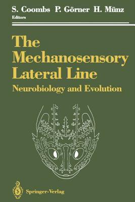 【预售】The Mechanosensory Lateral Line: Neurobiology and