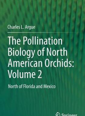 【预售】The Pollination Biology of North American Orchids: