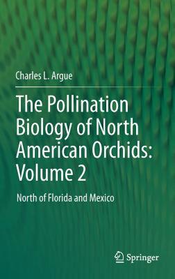 【预售】The Pollination Biology of North American Orchids: