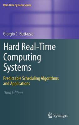 【预售】Hard Real-Time Computing Systems: Predictable