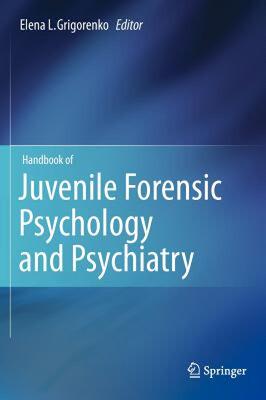 【预售】Handbook of Juvenile Forensic Psychology and