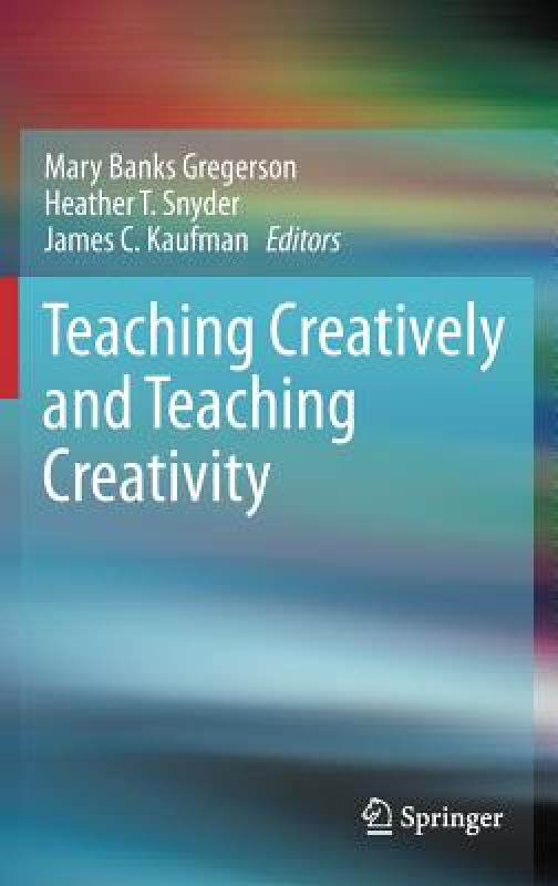 【预售】Teaching Creatively and Teaching Creativity