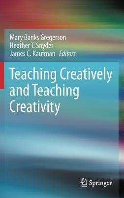 【预售】Teaching Creatively and Teaching Creativity