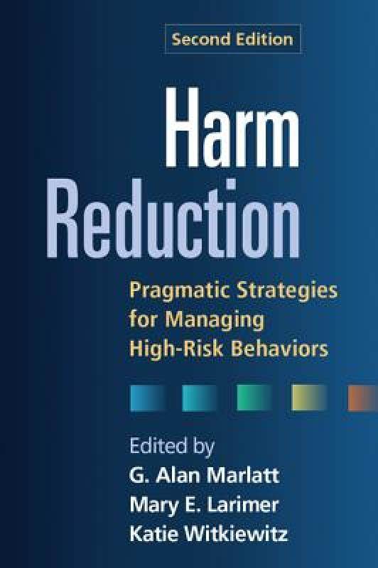 【预售】Harm Reduction: Pragmatic Strategies for Managing