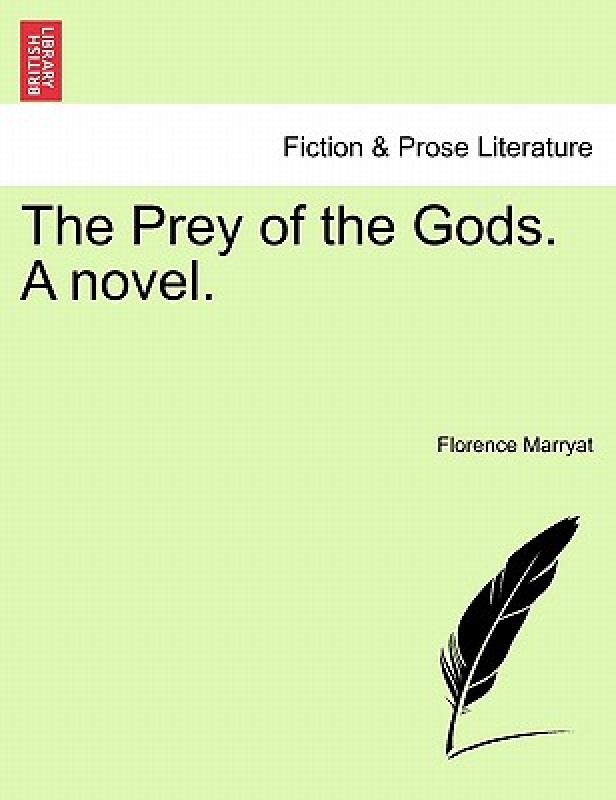 【预售】the prey of the gods. a novel.
