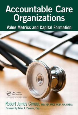 【预售】Accountable Care Organizations: Value Metrics and