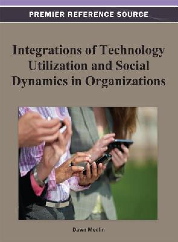 【预售】Integrations of Technology Utilization and Social 书籍/杂志/报纸 科普读物/自然科学/技术类原版书 原图主图