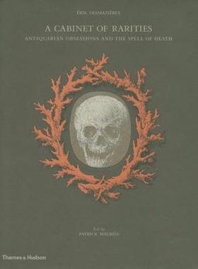 【预售】A Cabinet of Rarities: Antiquarian Obsessions and