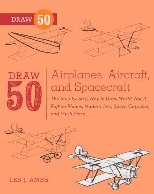 【预售】Draw 50 Airplanes, Aircraft, and Spacecraft: The