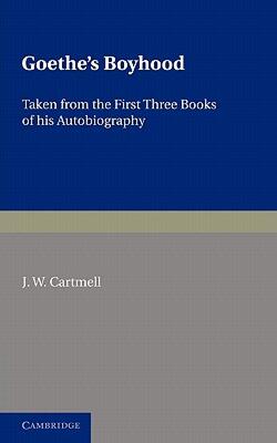 【预售】Goethe's Boyhood: Taken from the First Three Books