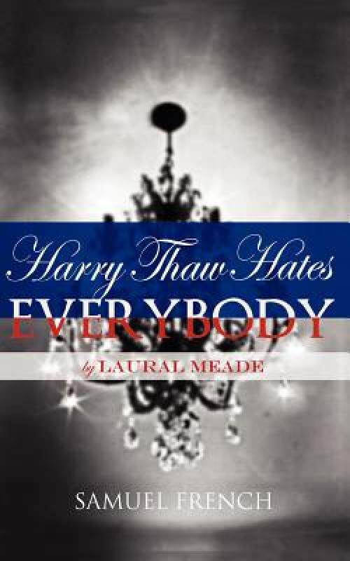【预售】Harry Thaw Hates Everybody