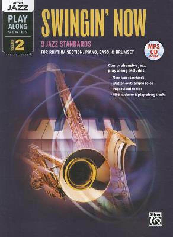 【预售】Swingin' Now: 9 Jazz Standards for Rhythm Section:
