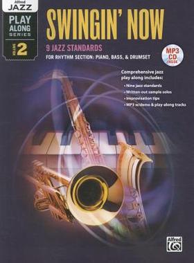 【预售】Swingin' Now: 9 Jazz Standards for Rhythm Section: