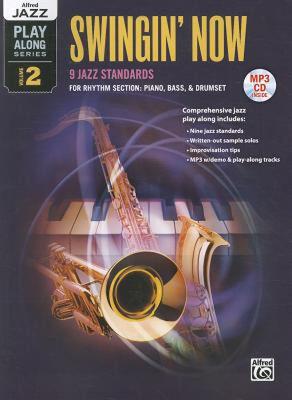 【预售】Swingin' Now: 9 Jazz Standards for Rhythm Section:
