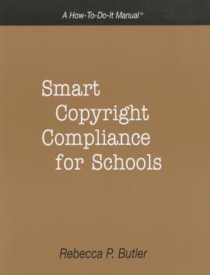 【预售】Smart Copyright Compliance for Schools