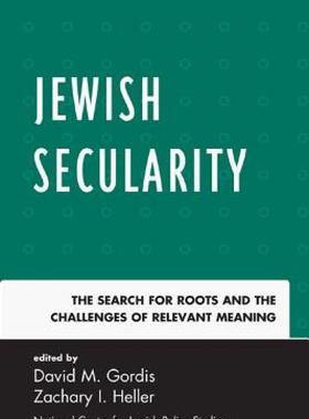 【预售】Jewish Secularity: The Search for Roots and the