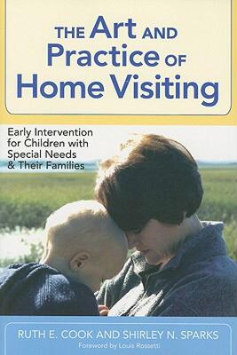 【预售】The Art and Practice of Home Visiting: Early